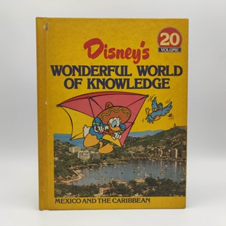 Disneys Wonderful world of knowledge เล่ม 20 ตอน Mexico and the Caribbean สารานุกรม ภาษาอังกฤษ หนังสือมือสอง สภาพเก่า