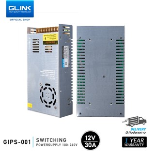 Glink GIPS-001 12V 30A Switching Power Supply สวิตชิ่งเพาเวอร์ซัพพลาย 30A FULL (รังผึ้ง) Glink