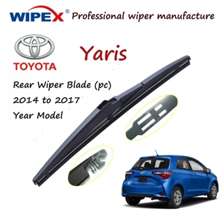 (คุณภาพดั้งเดิม) ใบปัดน้ําฝนด้านหลัง สําหรับ Toyota Yaris 16A 2014 ถึง 2017 model YARIZ (ยาง+กรอบ) จาก wipex