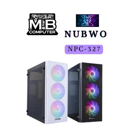 CASE NUBWO NPC327 (เคสเกมส์มิ่ง) Gaming Case พัดลมไฟ RGB 3ตัว มี 2สี ขาว/ดำ ประกัน1ปี