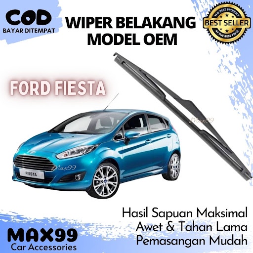 - ที่ปัดน้ําฝนหลัง Ford Fiesta / ที่ปัดน้ําฝนหลัง Fiesta Oem 1 Pc - Max99