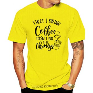 ใหม่ เสื้อยืดลําลอง แขนสั้น พิมพ์ลาย I Drink Coffee Then I Do The Things พลัสไซซ์ แฟชั่นสําหรับผู้ชาย 2022