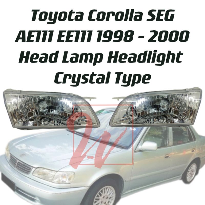 Toyota Corolla AE111 EE111 SEG ไฟหน้าโคมไฟคริสตัล 1998 - 2000 ใหม่