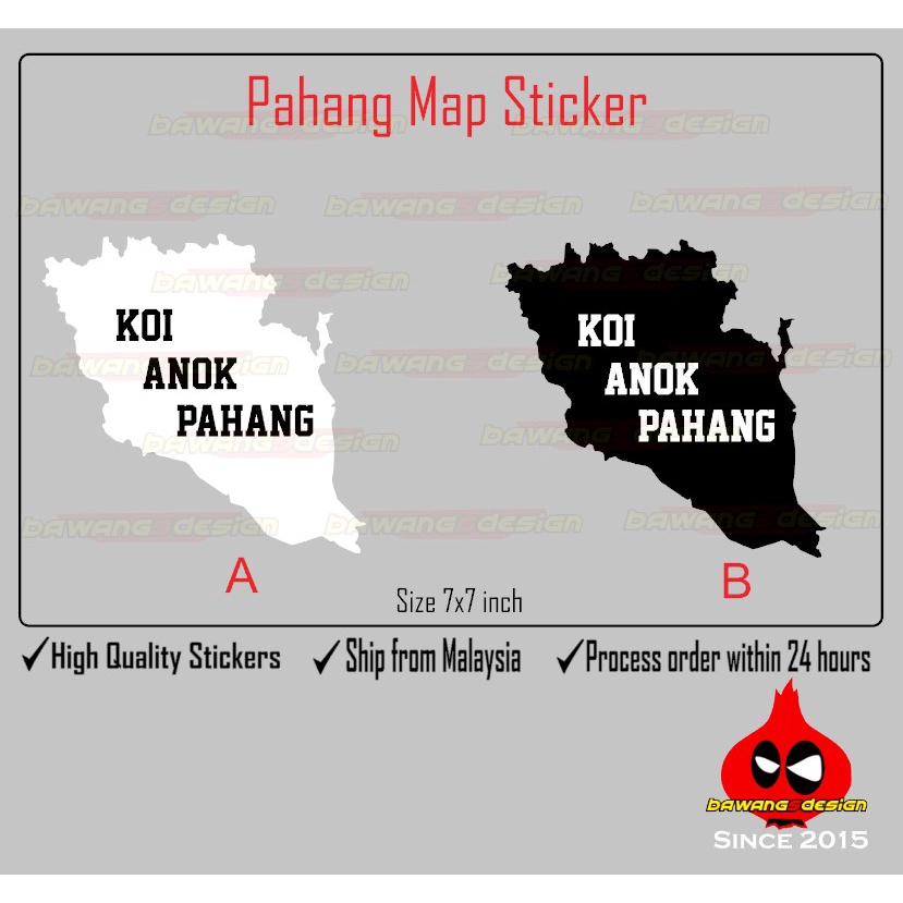 สติ๊กเกอร์ Negeri Peta Map Pahang Koi Anok Pahang สติ๊กเกอร์ติดรถยนต์