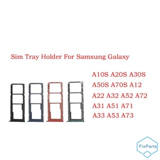 ถาดใส่ซิมการ์ดรีดเดอร์ SD สําหรับ Samsung Galaxy A10S A20S A30S A50S A70S A12 A22 A32 A52 A72 A31 A51 A71 A33 A53 A73