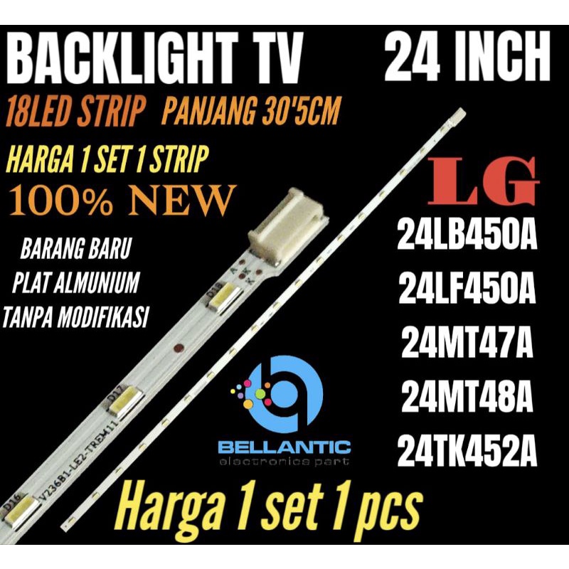 LG 24INCH LED TV BACKLIGHT 24LB450A-24LF450A-24MT47A-24MT48A-24TK452A