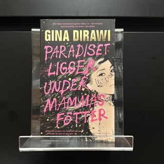 (Swedish) Paradiset ligger under mammas fötter - Gina Dirawi