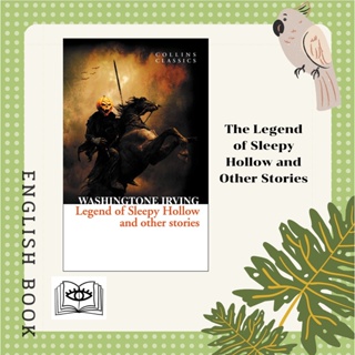 [Querida] หนังสือภาษาอังกฤษ The Legend of Sleepy Hollow and Other Stories (Collins Classics) by Washington Irving