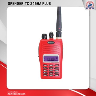 วิทยุสื่อสาร SPENDER รุ่น TC-245HA PLUS