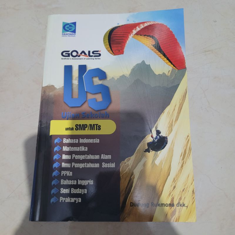 GOALS US (SCHOOL EXAM) หนังสือสําหรับ SMP/MTS GRAFINDO