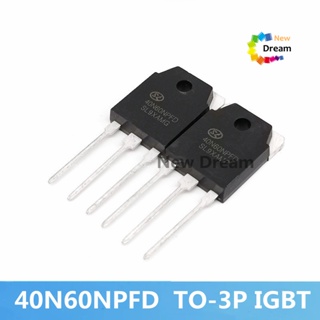 ใหม่ ทรานซิสเตอร์ IGBT 40N60NPFD TO-3P 40N60FD1 40N60 SGT40N60NPFD TO3P 600V 40A สําหรับเครื่องเชื่อมอินเวอร์เตอร์ 2 ชิ้น