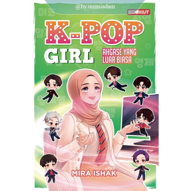 BOOKIUT ~ K-Pop Girl: Amazing Ahgase – Mira Ishak