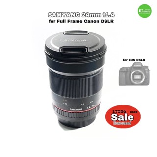 SAMYANG 24mm f/1.4 for Canon Full Frame DSLR EOS Camera เลนส์มุมกว้าง คุณภาพสูง Aspherical wide Lens มือสองคุณภาพประกัน