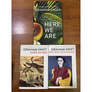 Ever After, Here We Are, The Seeet Shop Owner / Graham Swift (Winner of the Booker Prize)