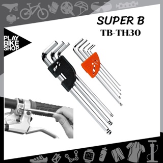 ชุดประแจหกเหลี่ยม Super B (TB-TH30)