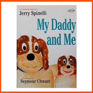 หนังสือนิทาน My Daddy and Me By Jerry Spinelli เพื่อการศึกษา สําหรับเด็ก