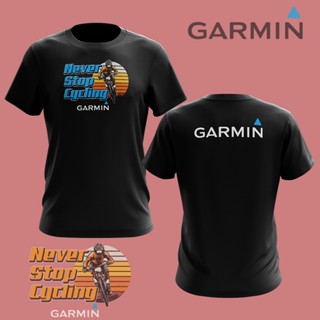 เสื้อยืดผ้าฝ้าย Garmin NEVER STOP CYCLING MTB เสื้อยืดกลางแจ้ง