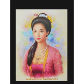 ภาพมงคล พระสุพรรณกัลยา รูปภาพ เปล่า มีติดบ้าน บูชากราบไหว้ ขนาดใหญ่ สีสดคมชัด