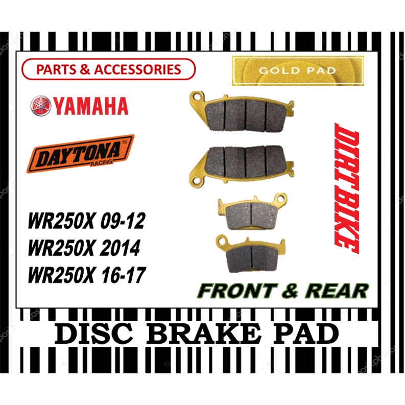 YAMAHA WR250X 09-17 WR250X 14 WR250X 16-17 DIRT ผ้าเบรกจักรยานชุด DAYTONA GOLD