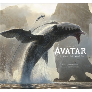 พร้อมส่ง หนังสือภาษาอังกฤษ The Art of Avatar The Way of Water Hardcover by Tara Bennett