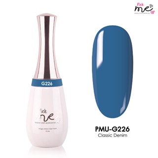 สีเจลทาเล็บ Pick Me Up G226 Classic Denim 15ml.