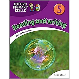 DKTODAY หนังสือ OXFORD PRIMARY SKILLS 5:READING &amp;WRITING
