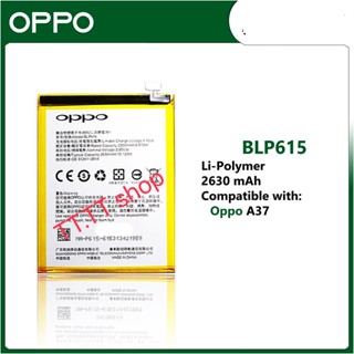 แบตเตอรี่ แท้ Oppo A37 / A37F BLP615 2630mAh ร้าน TT.TT shop