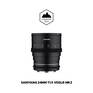 Samyang 24mm T1.5 VDSLR MK2