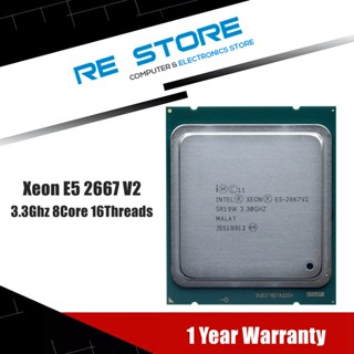 【พร้อมส่ง】intel Xeon E5 2667 V2 โปรเซสเซอร์ 3.3GHz 8core 16 topics 25MB cache sr19w 130W