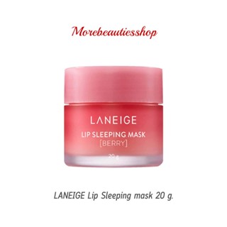 Laneige ลาเนจ ลิปมาสก์ Lip Sleeping mask ขนาด 20 g.