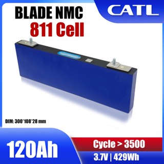 แบตเตอรี่ CATL​ NMC 811 116ah 120ah Blade  ลิเธียม 3.7V Lithium Ion GRADE A​ UPS​ Battery​ ระบบโซล่าเซลล์