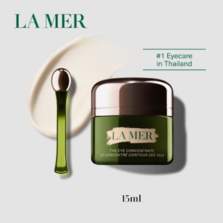 【100%แท้】 La Mer The Eye Concentrate 15ml eye creamลาแมร์ รุ่นใหม่ฝ ครีมบำรุงรอบดวงตา ครีมฝ้ากระจุดด่างดํา พร้อมส่ง