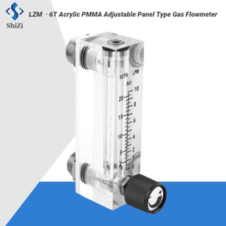 LZM‑6T อะคริลิค PMMA แผงแบบปรับได้ ชนิด เครื่องวัดการไหลของแก๊ส 1~10LPM 1/4"BSP M18*1.5