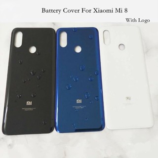 ฝาครอบแบตเตอรี่ด้านหลัง พร้อมสติกเกอร์กาว แบบเปลี่ยน สําหรับ Xiaomi mi 8 Mi8