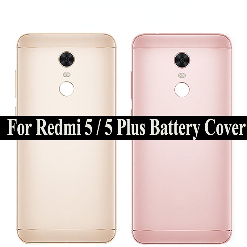 สําหรับ Xiaomi Redmi 5 Plus ฝาหลังด้านหลังแบตเตอรี่ประตูสําหรับ Xiaomi Redmi 5 5Plus ฝาครอบแบตเตอรี่