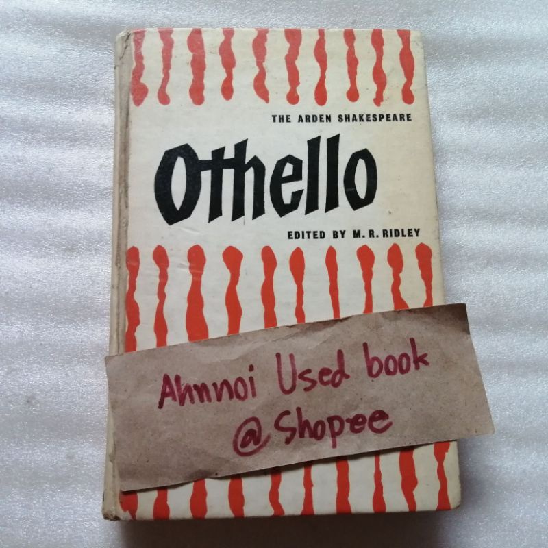 Othello -​the Arden Shakespeare   /   M. R. Ridley