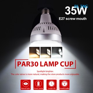 [bm3] หลอดไฟสปอตไลท์ E27 35W P30 PAR30 LED สว่างมาก สําหรับบ้าน สตูดิโอ