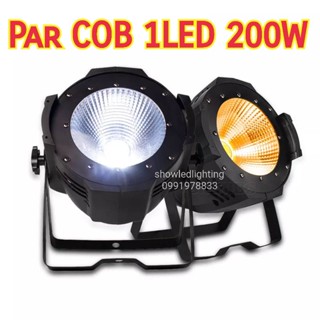 ไฟพาร์ 1LED Par COB 200w[,มี 2 ตัวเลือกให้กด] แสงวอร์มล้วน ,แสงขาว&amp;วอร์ม ไฟเธค ไฟปาร์ตี้ ไฟพาร์ ไฟดิสโก้ ไฟดีสโก้ D