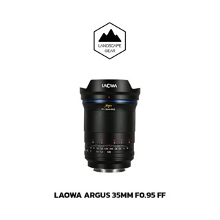 เลนส์ Laowa Argus 35mm f/0.95 FF สำหรับกล้องฟูลเฟรม