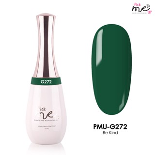 สีเจลทาเล็บ Pick Me Up G272 Be Kind 15ml.