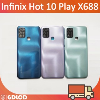 ฝาครอบแบตเตอรี่ด้านหลัง สําหรับ Infinix Hot 10 Play X688