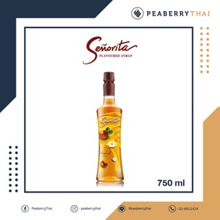 SENORITA Hazelnut Syrup 750 ML. น้ำเชื่อมกลิ่นถั่วฮาเซลนัท ขนาด 750 มล.