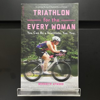 Triathlon for the Every Woman - Meridith Atwood