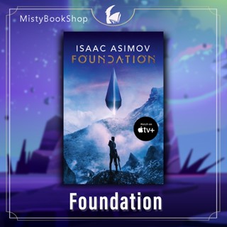 [พร้อมส่ง] Foundation :The greatest science fiction TV tie-in / Isaac Asimo / หนังสือภาษาอังกฤษ / นิยายภาษาอังกฤษ