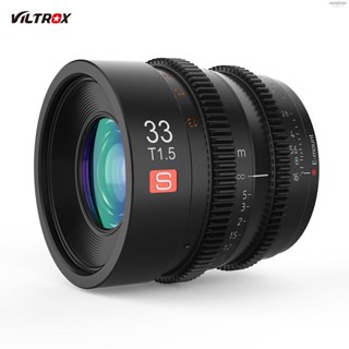 [A58] Viltrox S เลนส์โฟกัสแมนนวล 33 มม. T1.5 APS-C รูรับแสงขนาดใหญ่ แบบเปลี่ยน สําหรับกล้องมิลเลอร์เลส Sony A7 A7II A7R A7RII A7S A7SII A6500 A6300