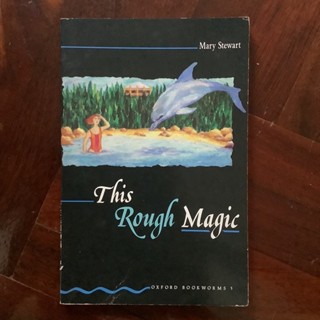 หนังสือภาษาอังกฤษสำหรับเด็ก เพื่อส่งเสริมการอ่าน เรื่อง This Rough Magic