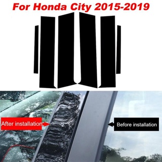 【สินค้ายอดนิยม】สติกเกอร์ตกแต่งเสาประตูรถยนต์ สีดํา สําหรับ Honda City 2015-2019 Pelekat lajur tengah 6 ชิ้น ต่อชุด