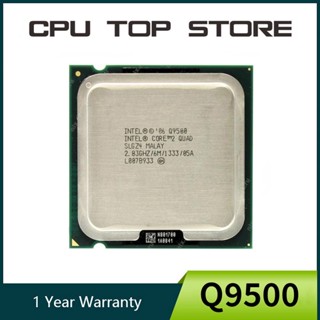 Y1gi [พร้อมส่ง] **** Intel Core 2 Quad Q9500 ซ็อกเก็ต Cpu 2.83GHz 6MB 1333MHz 775