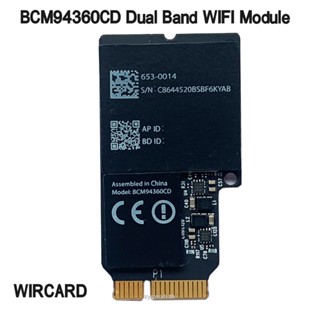 Wircard การ์ดอินเตอร์เน็ตไร้สาย Dual band 1750Mbps bcm94360cd 802.11AC BT 4.0 bcm94360cd สําหรับ Hackintosh Mac O