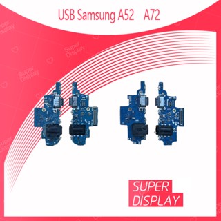 Samsung a52 4G/5G อะไหล่สายแพรตูดชาร์จ แพรก้นชาร์จ Charging Connector Port Flex Cable（ได้1ชิ้นค่ะ) Super Display